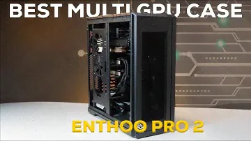 Enthoo Pro II Server Edition: The Ultimate Workstation Case? | GPU Cluster PC | TheMVP